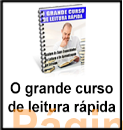 O GRANDE CURSO DE LEITURA RÁPIDA cod:45